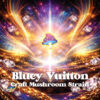 bluey vuitton magic mushrooms bluey vuitton magic mushrooms